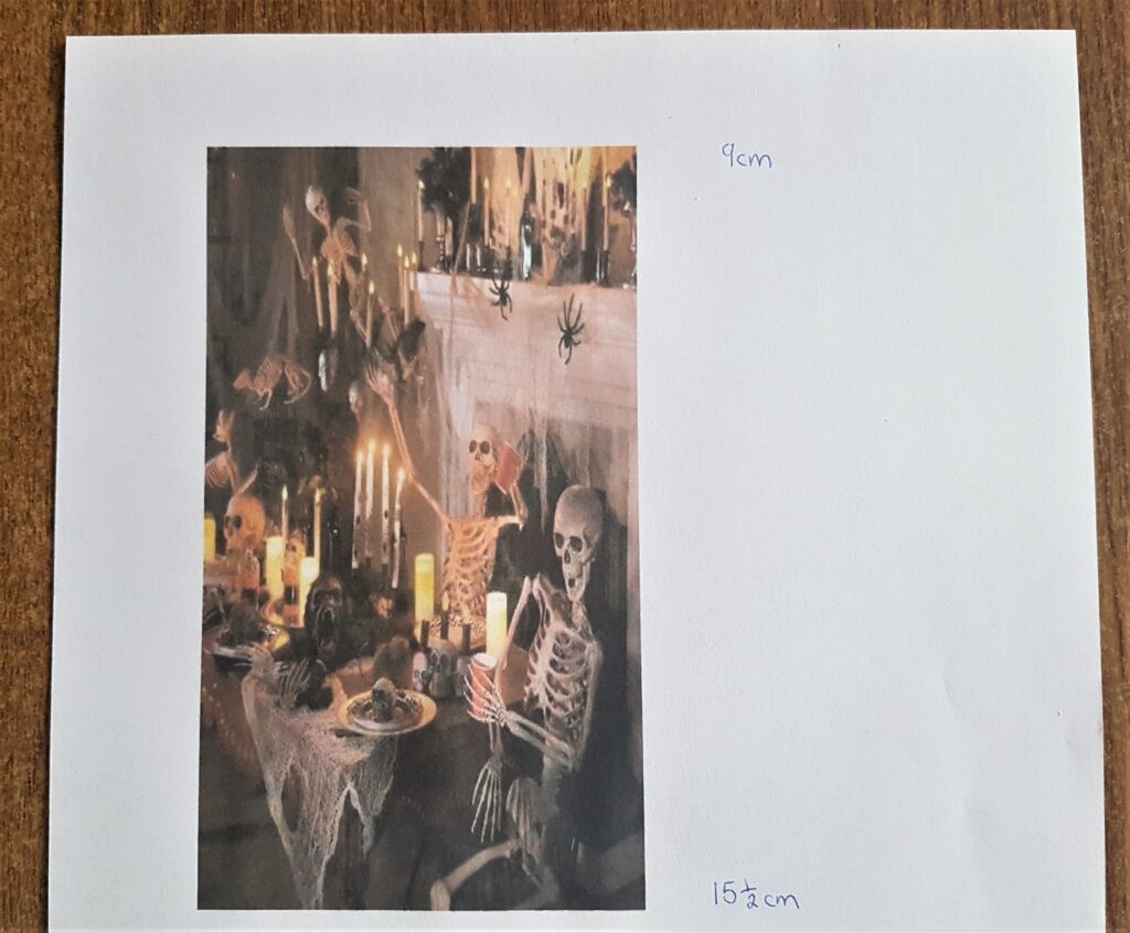 I looked up Halloween Scene Images on Google Images. I found 1 I liked and saved it. I re-sized it in Microsoft Word and Printed it on Normal Printer Paper.